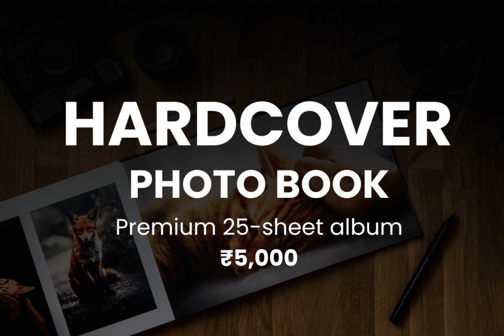 Hardcover Photo Book: Premium 25-sheet album (+₹5,000).