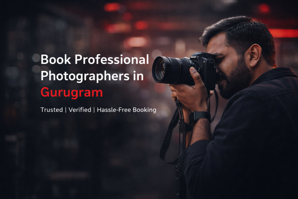 Book Professional Photographers in Gurugram
